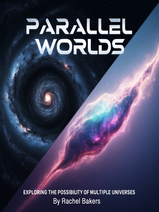 Title details for Parallel Worlds by Rachel Bakers - Wait list